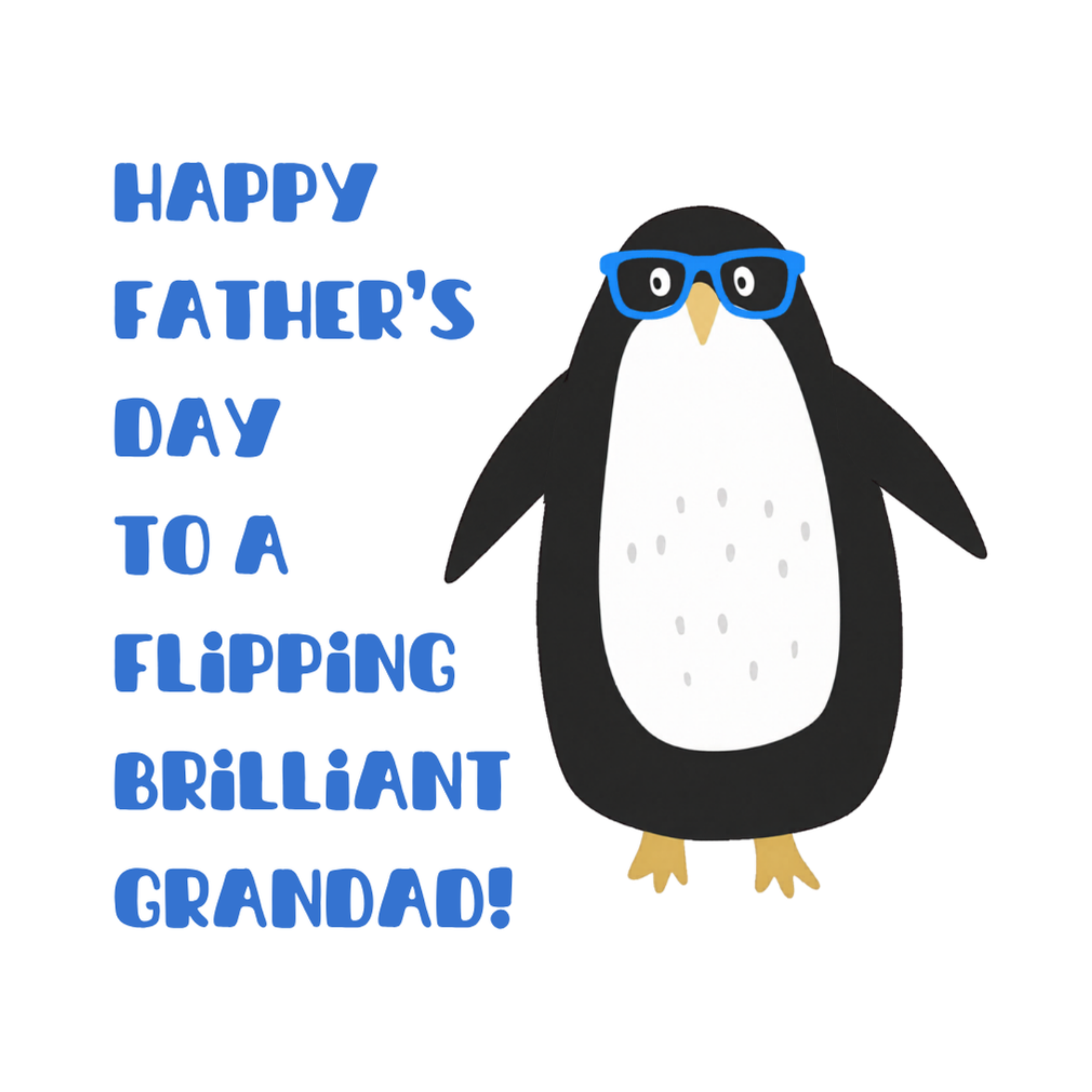 Petimo - Brilliant Grandad Penguin Flipping Cool Father's Day Card