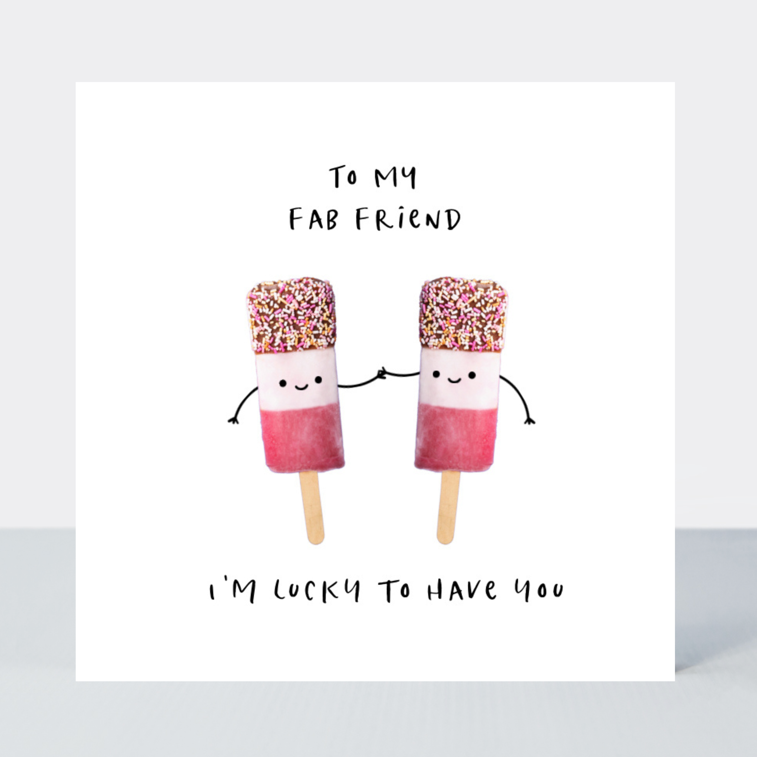Petimo - Better Together Fab Friend Lucky To Have You Card