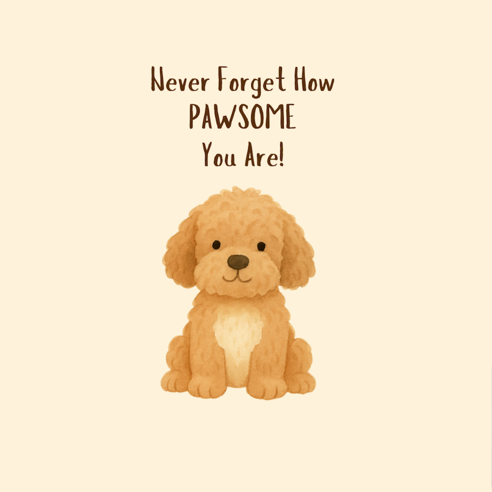 Petimo - Whisker & Wink Never Forget How Pawsome You Are Card
