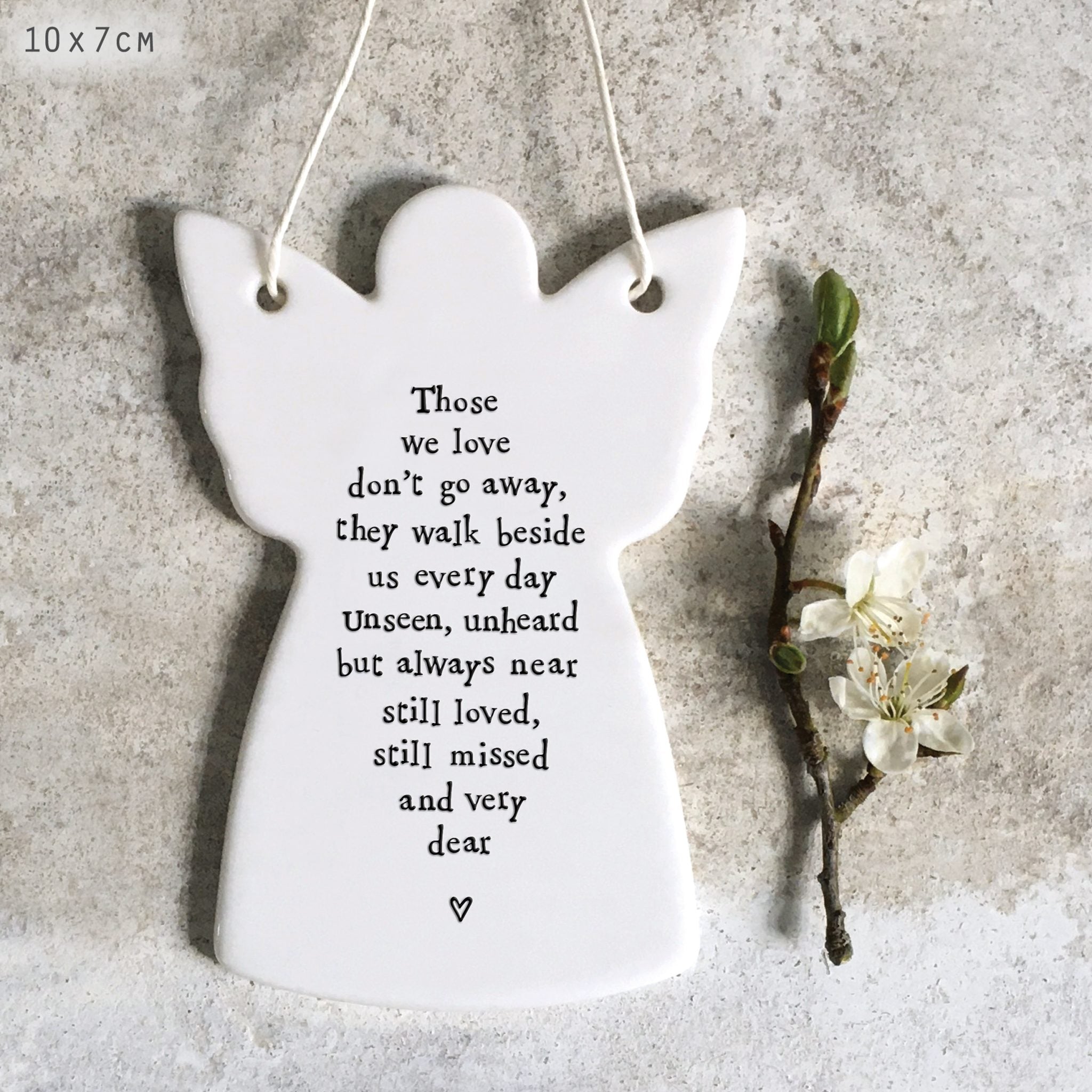 East of India Porcelain Hanging Angel - Those we Love Don't go away