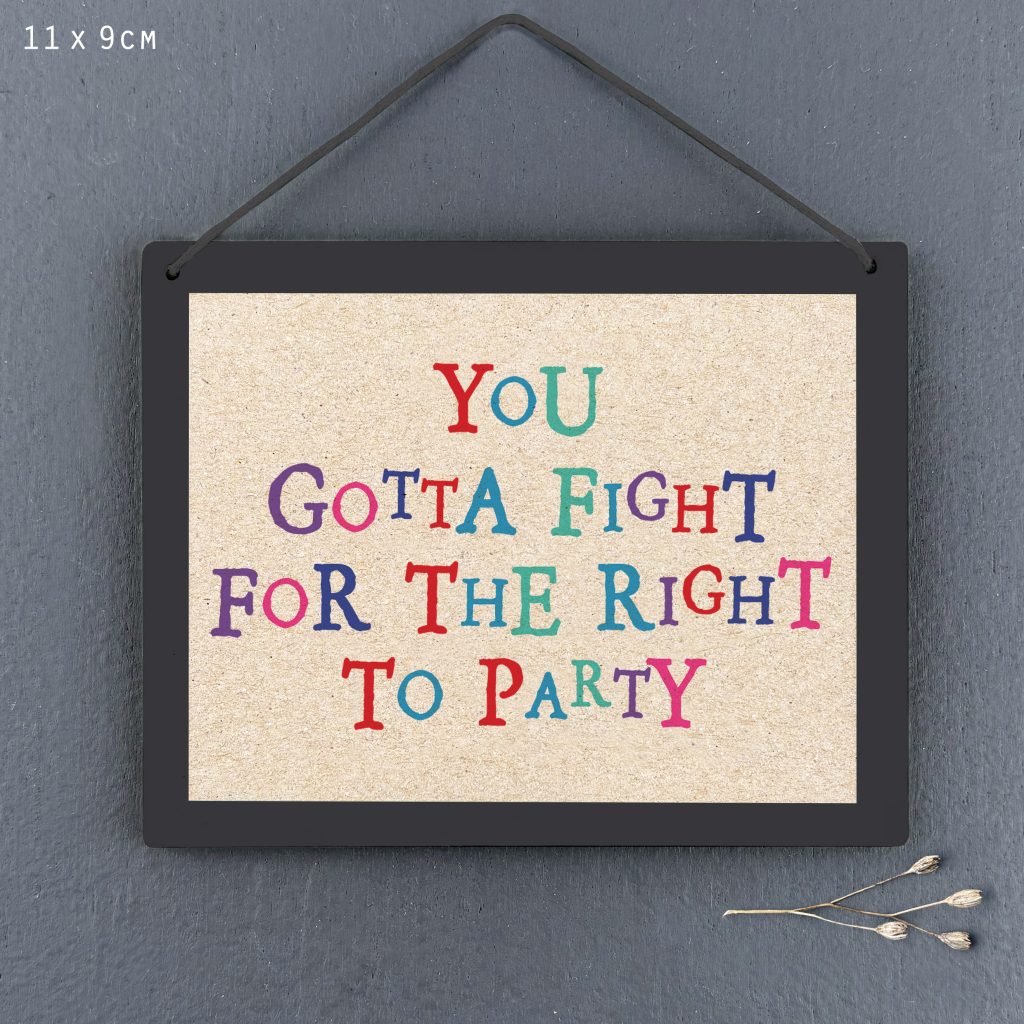 East of India Gotta Fight for the Right Sign