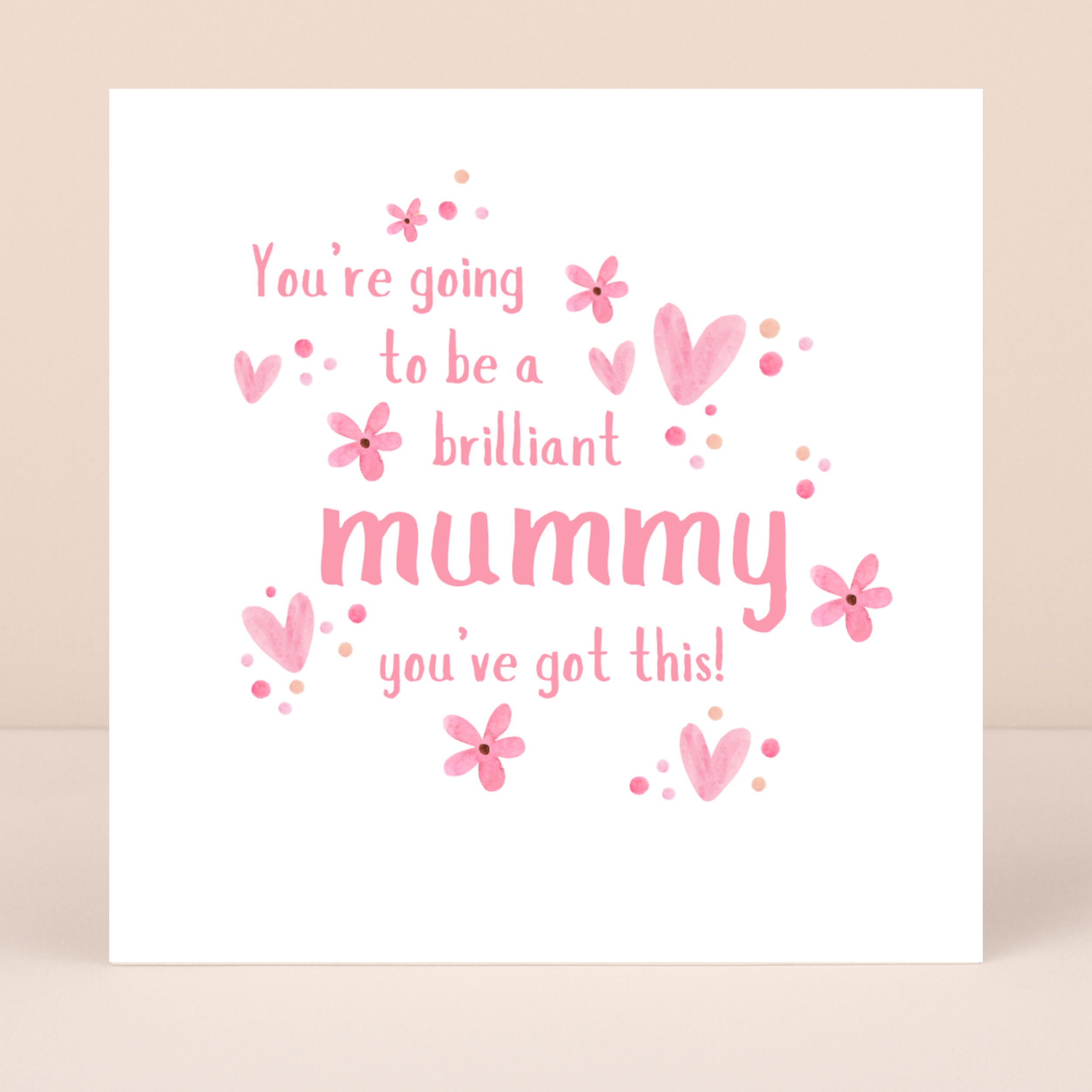 Petimo - You're Going to be a Brilliant Mummy Baby Pink Hearts Card