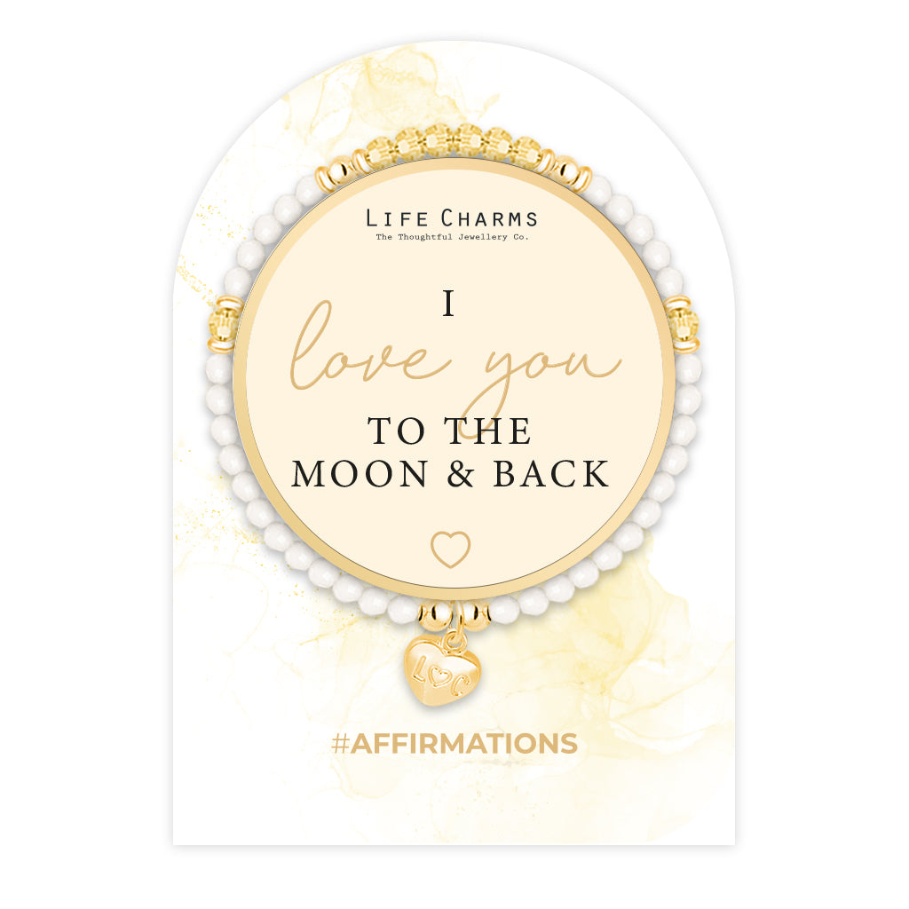 Life Charms White and Gold I Love You To The Moon and Back Affirmations Bracelet - More Than Just a Gift | Narborough Hall