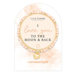 Life Charms Peach and Gold I Love You To The Moon and Back Affirmations Bracelet - More Than Just a Gift | Narborough Hall