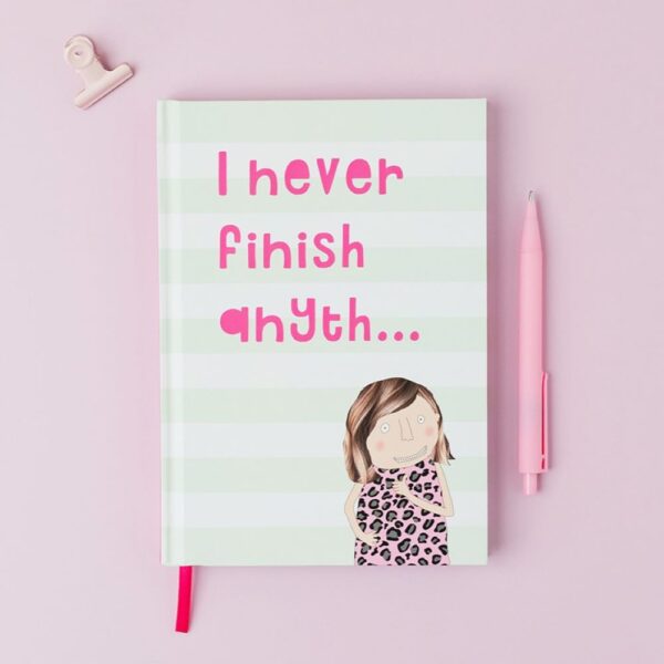 Rosie Made a Thing Never Finish Notebook