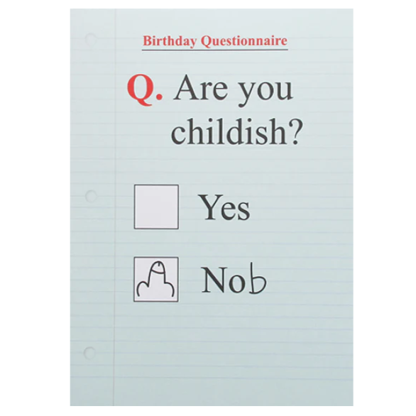 Just Saying - Childish Card
