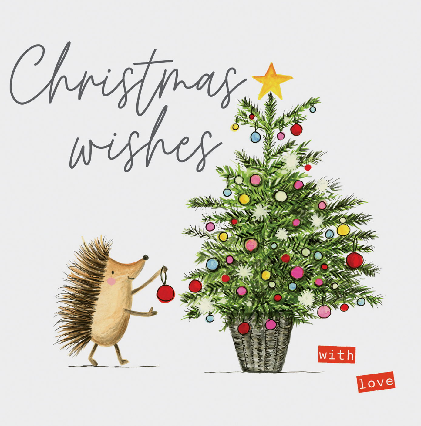 Christmas Wishes With Love - Christmas Tree With Baubles/Hedgehog Card