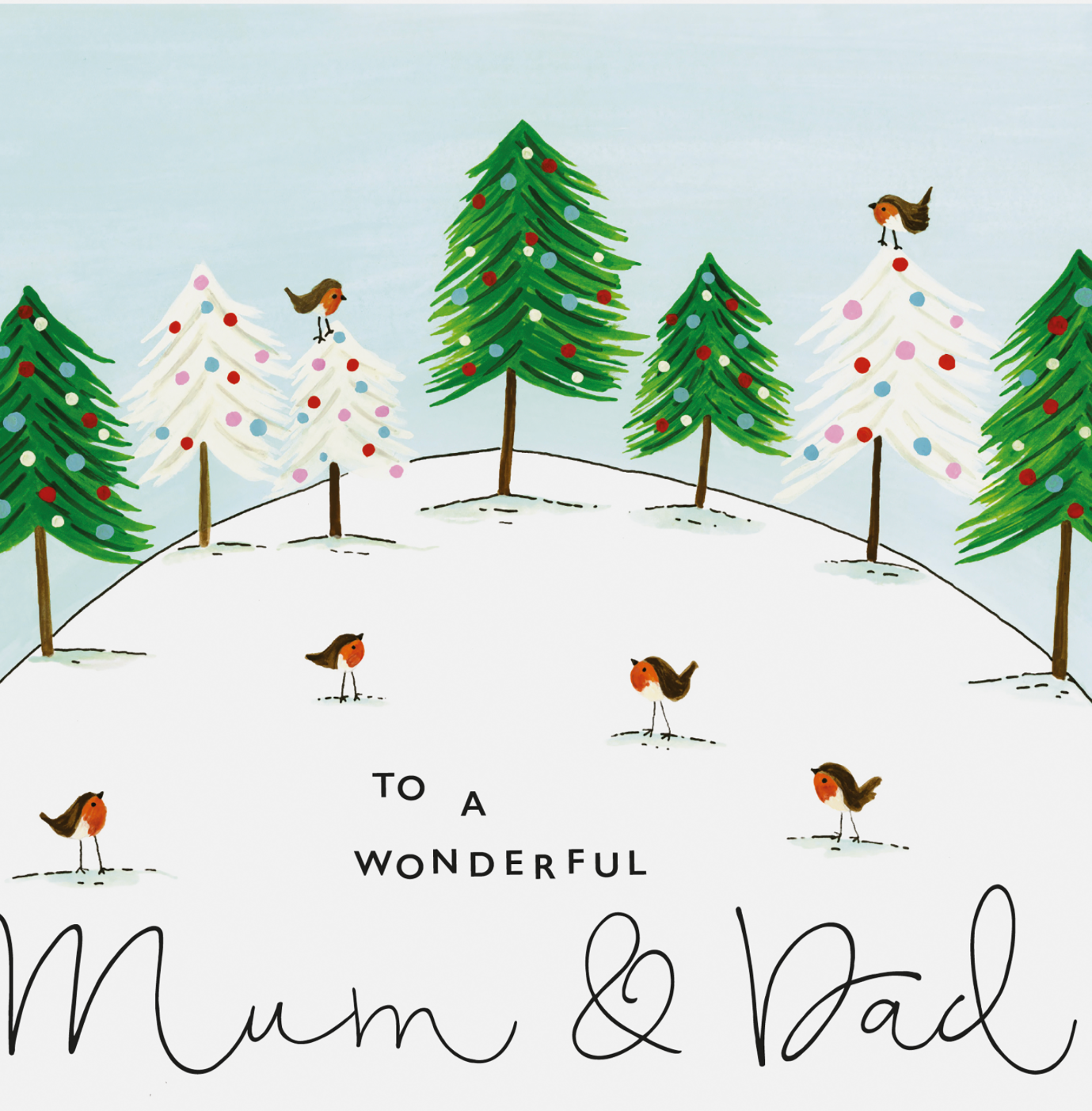 To A Wonderful Mum & Dad - Christmas Trees & Robins Card