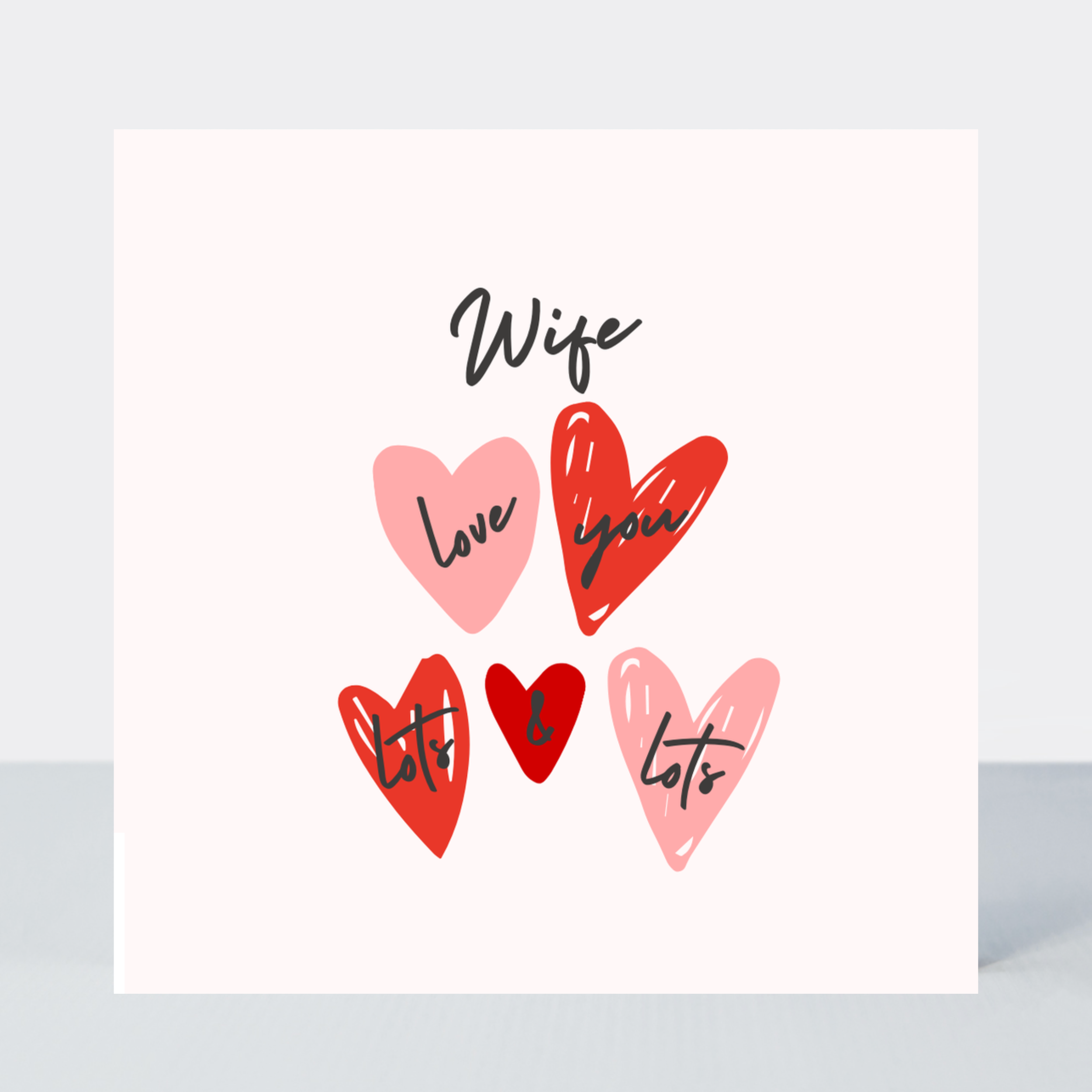 All Hearts Wife Love You Lots Card - More Than Just a Gift | Narborough Hall