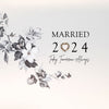 Married 2024 Today Tomorrow Always Wedding Card