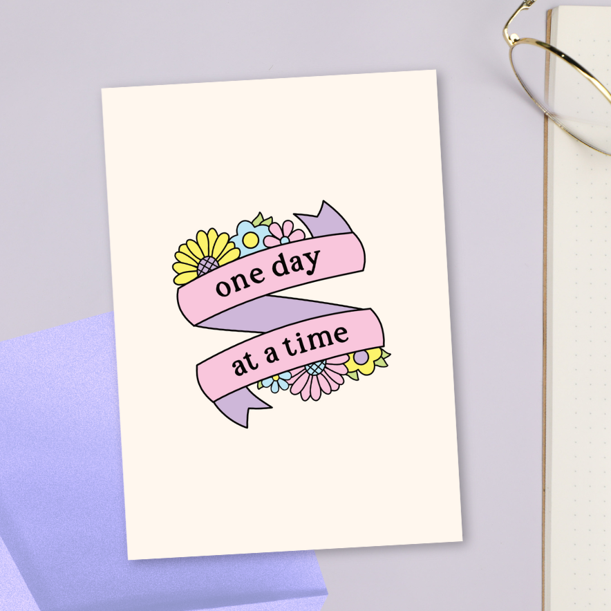 One Day At A Time Greeting Card