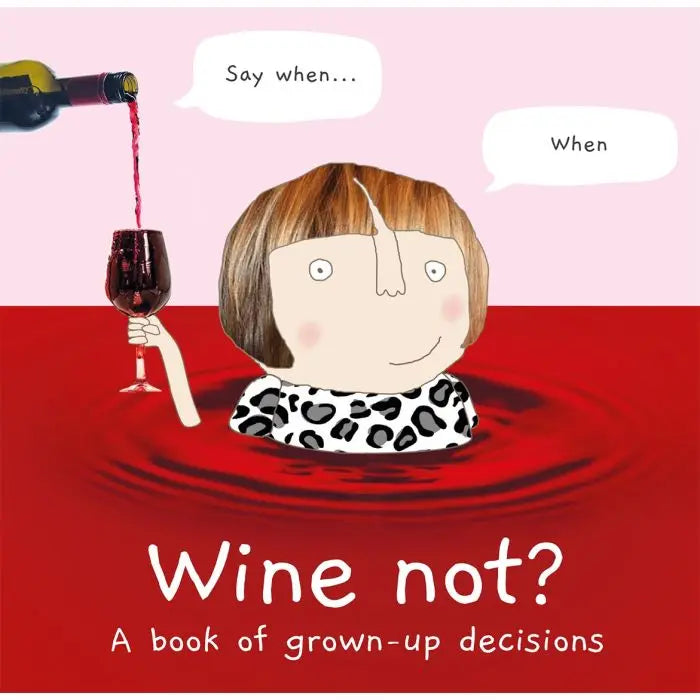 Wine Not - Rosie Made a Thing Book