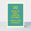 Not Too Bright Dad Son Perfect Relationship Card