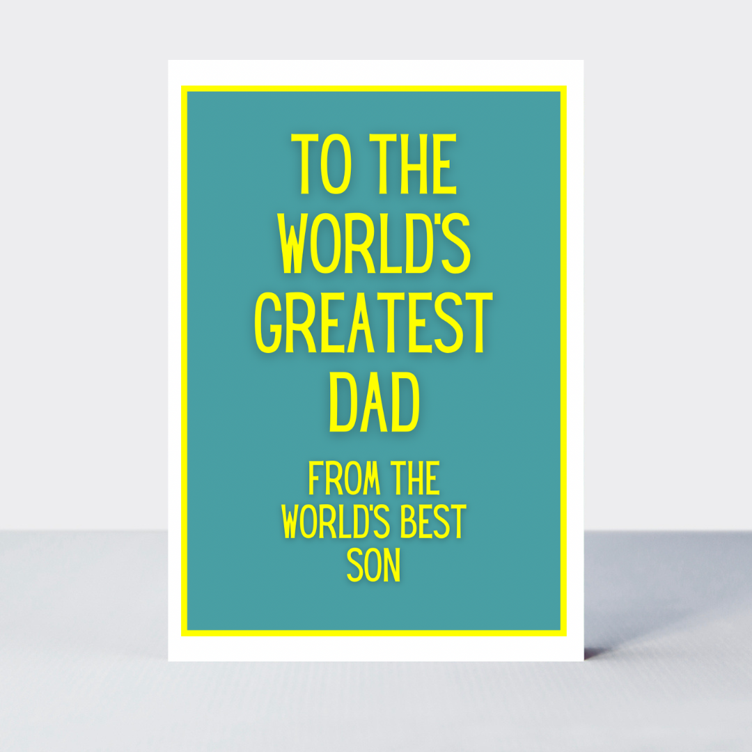Not Too Bright World's Greatest Dad Son Card