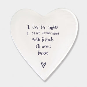 East Of India Porcelain Heart Coaster - I Live For nights I Can'