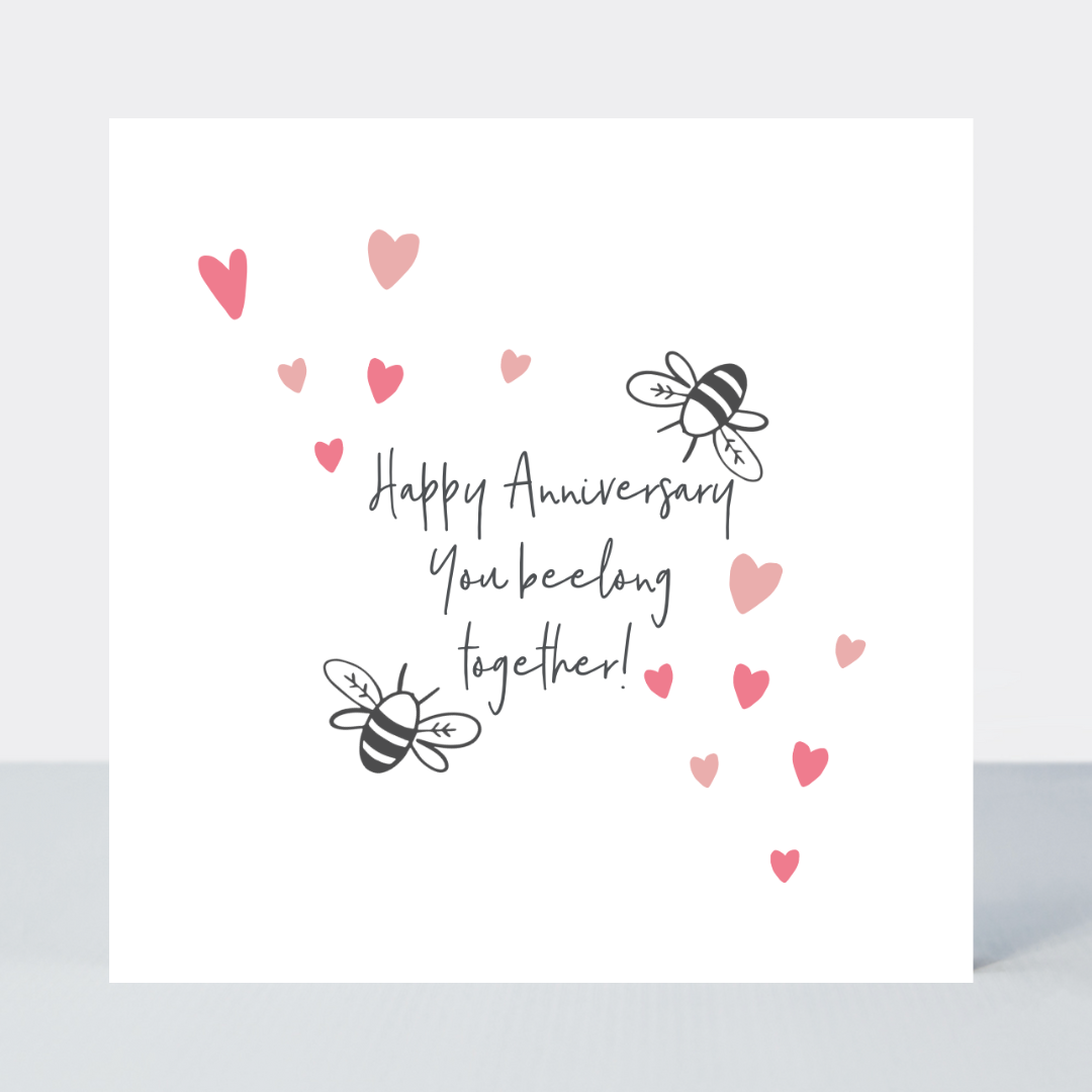 Sweet Little Words You Bee-Long Together Anniversary Card