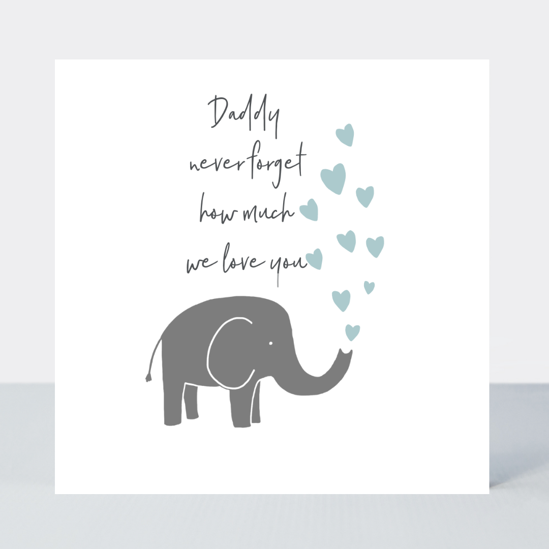 Sweet Little Words Dad Never Forget Card