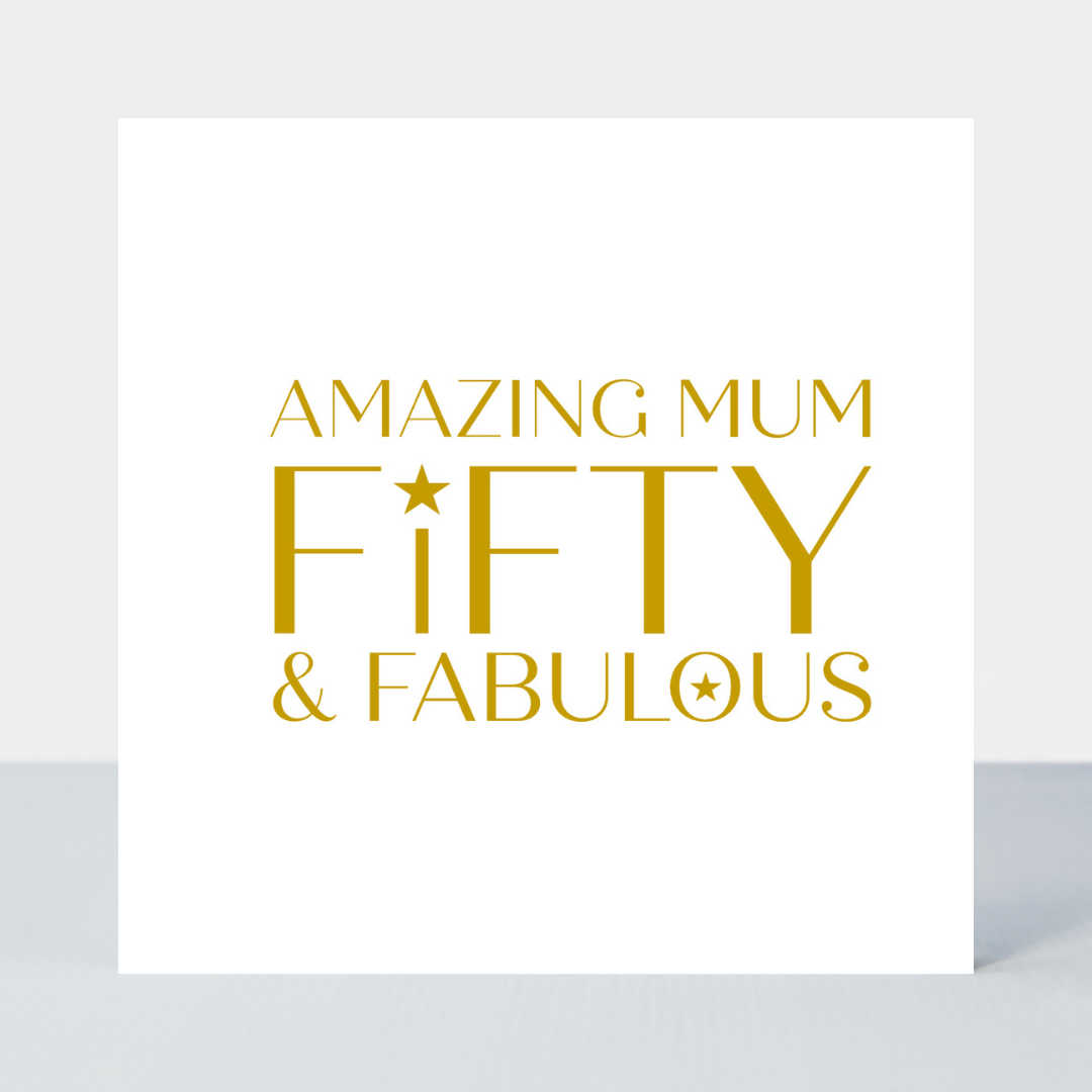 Only A Number Mum Fifty Card - Foil
