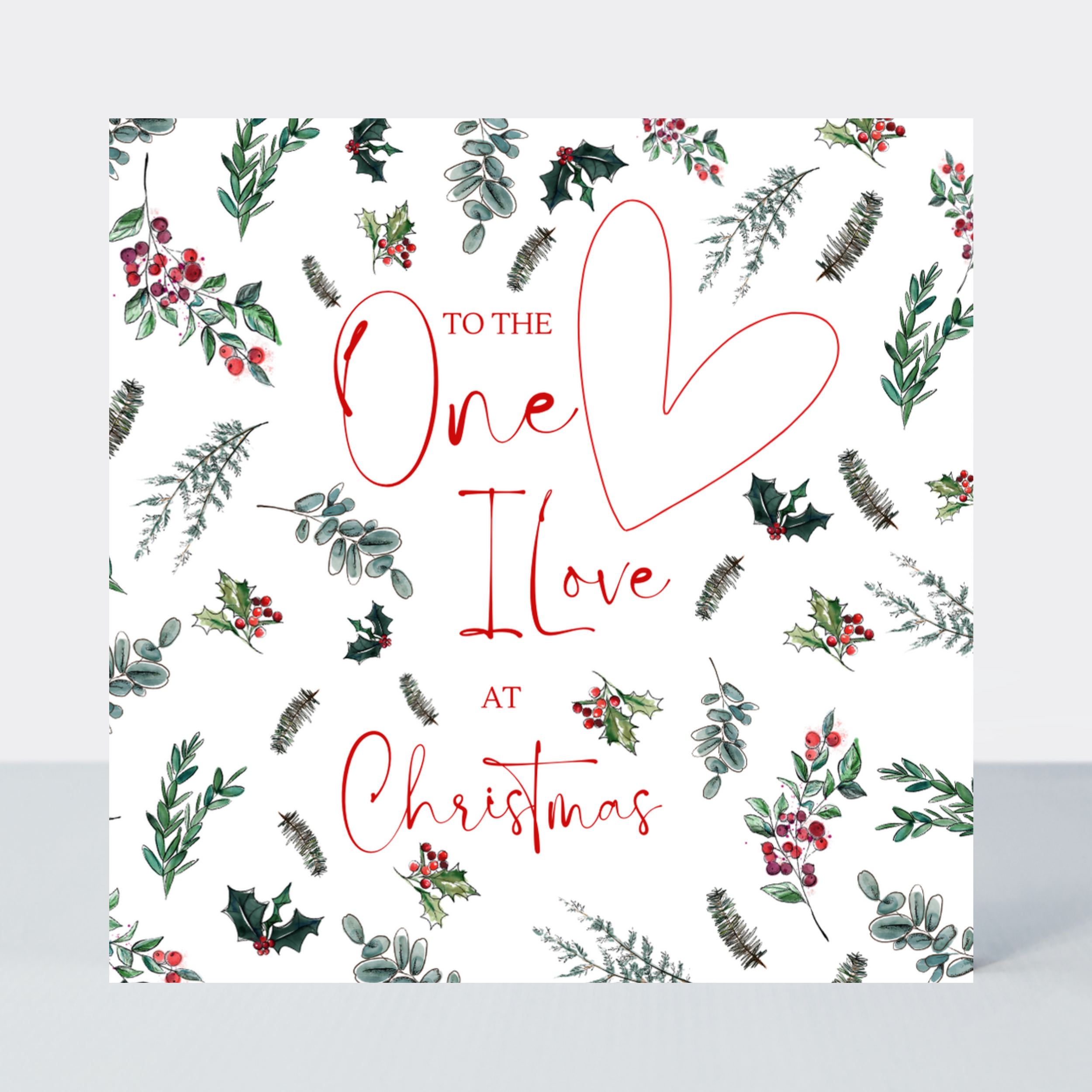 Evergreen One I Love At Christmas Card