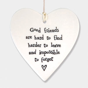 East of India Good Friends Are Hard to Find Hanging Heart | More Than Just at Gift | Narborough Hall