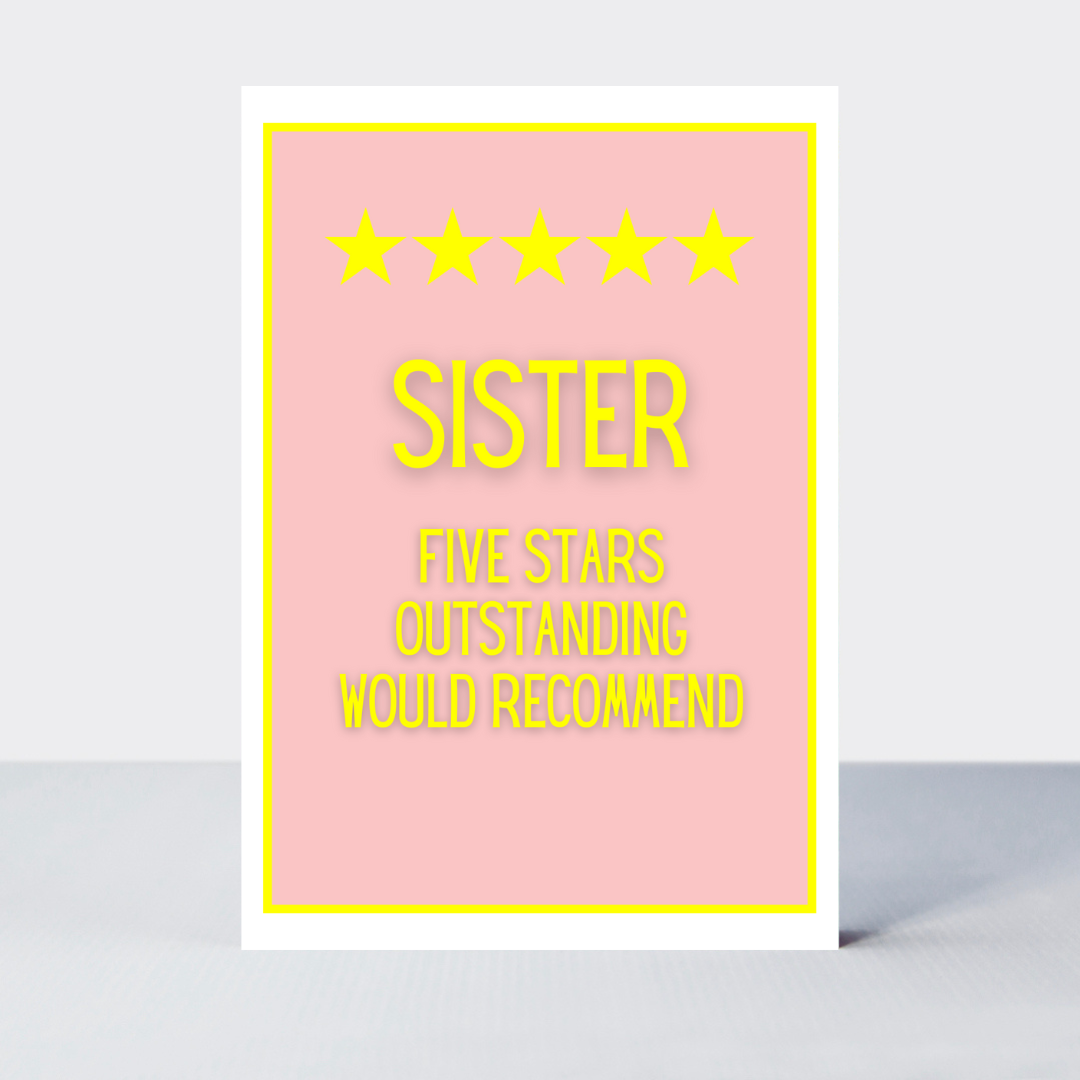Not Too Bright Five Star Sister Card