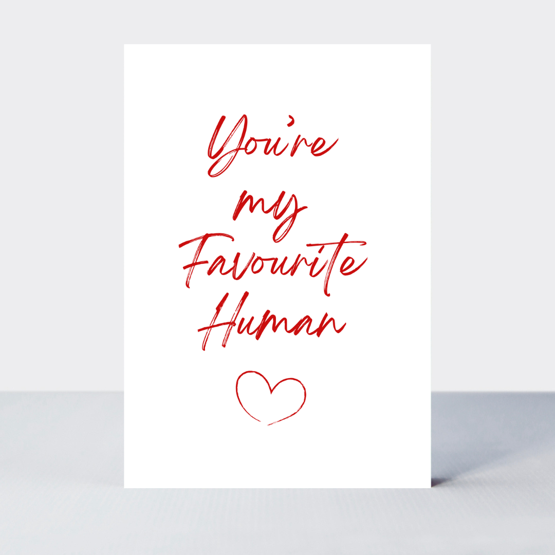 XOXO You're My Favourite Human Card