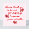 Petimo - Beauregarde Merry Christmas Most Amazing Woman Bows Card