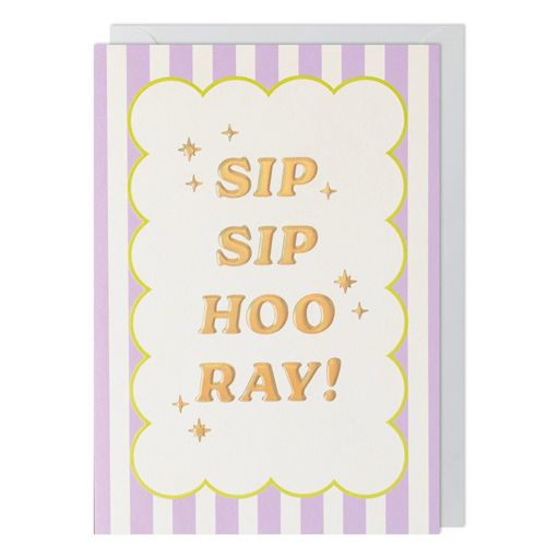 Glow Up Sip Sip Hooray Card - More Than Just a Gift | Narborough Hall
