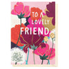 Louise Tiler - Lovely Friend Pink Flowers Birthday Card