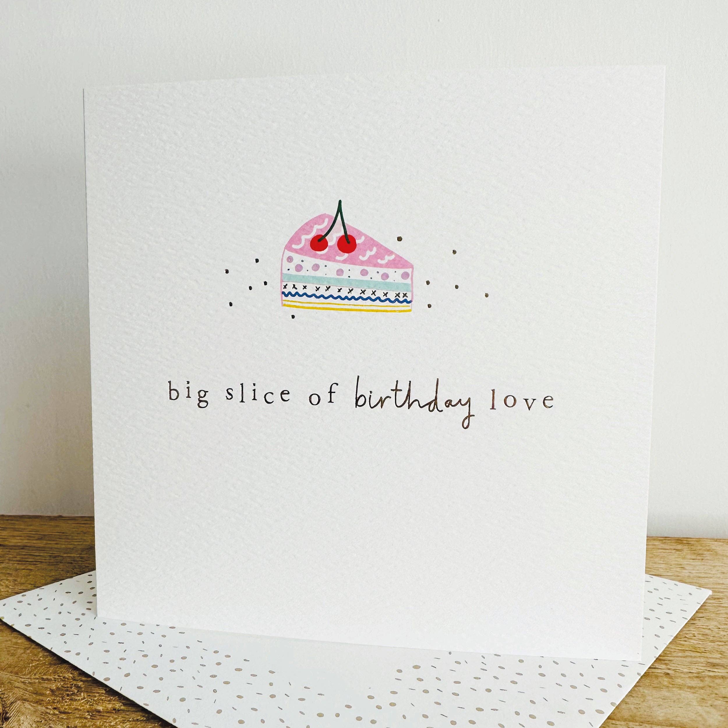 Megan Claire - Slice of Birthday Love Card - More Than Just a Gift | Narborough Hall