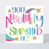 Girl Power - You Absolutely Smashed It Card