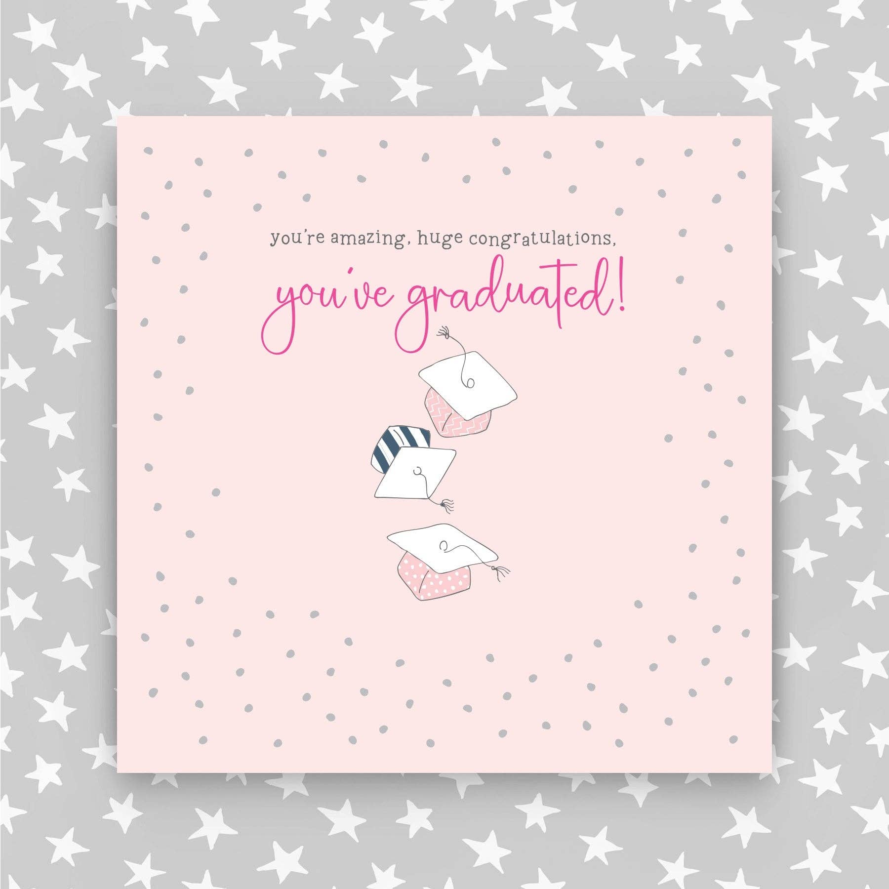 Molly Mae Ltd - You've Graduated Pink Greeting Card
