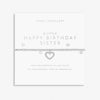 Joma Jewellery A Little 'Happy Birthday Sister' Bracelet In Silver Plating |More Than Just A Gift