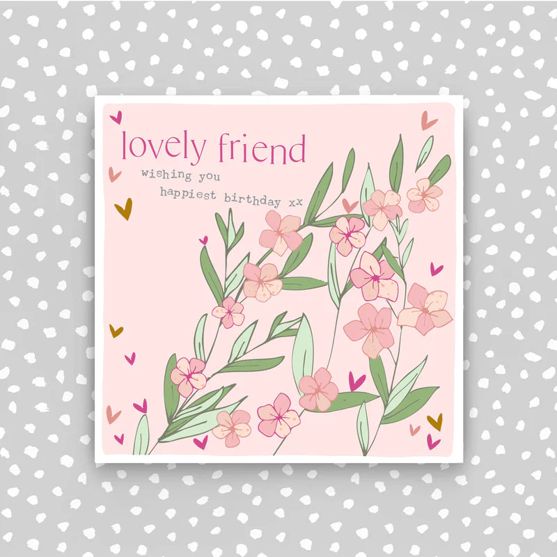 Molly Mae NEW Lovely Friend - Wishing you the Happiest Birthday Greeting Card