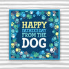 Happy Father's Day From The Dog Card