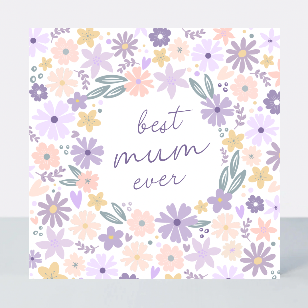 Lavender Haze Best Mum Ever Card