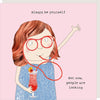 Rosie Made a Thing Not Now Girl Card
