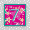 Hip Hip Hooray Girl Aged 7 Birthday Card