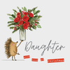 Daughter With Love At Christmas - Hedgehog Holding A Vase Of Flowers Card