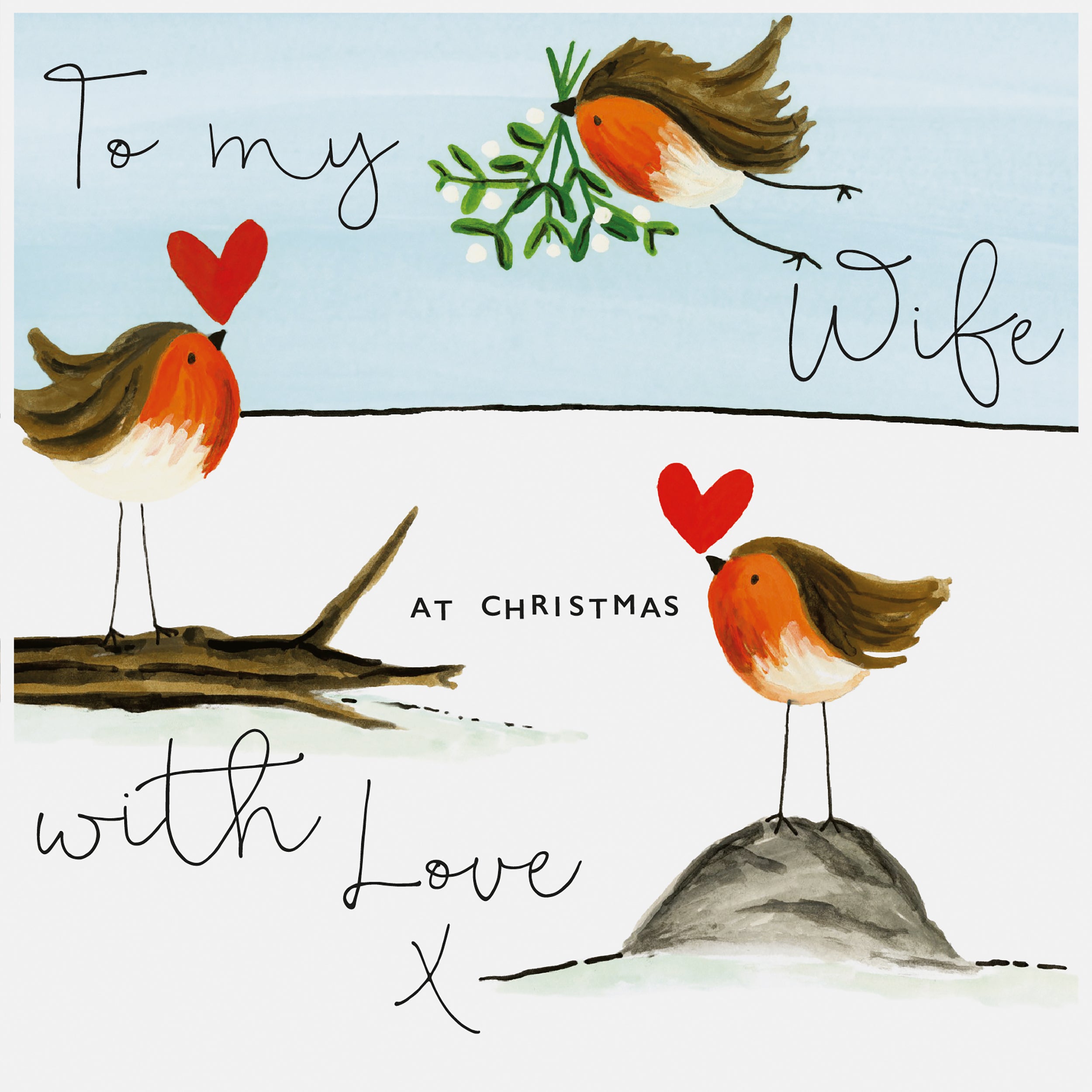 Janie Wilson To My Wife at Christmas with Love – Three Robins Christmas Card