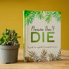 Please dont die - houseplants Book