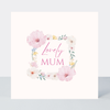 Petimo - Lovely Mum Floral Wreath Mother's Day/Birthday Card
