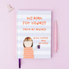 Rosie Made a Plan For Today Notebook