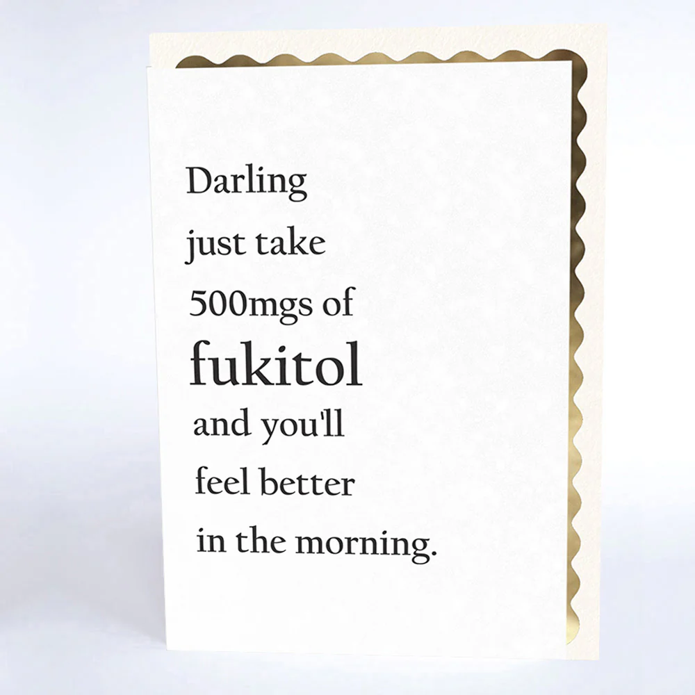 Musings & Mayhem Take 500mg of Fukitol Card