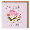 Sister Flower On Your Birthday Card