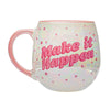 Sass & Belle Make It Happen Mug