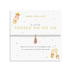 Joma Jewellery A Little Vibes Prosec Ho Ho Ho bracelet