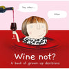 Wine Not - Rosie Made a Thing Book