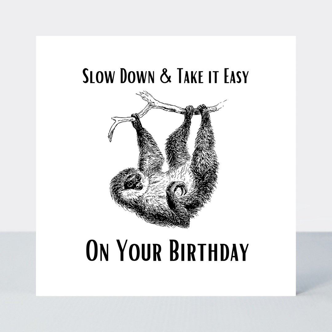 Law Of The Jungle Slow Down On Your Birthday Card