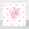Sweet Hearts Mum Birthday Card